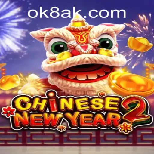Descubra o Fascinante Mundo de CHINESENEWYEAR2 no OK8.COM