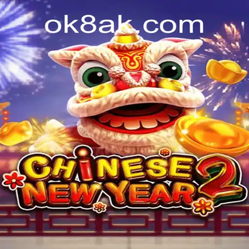 Descubra o Fascinante Mundo de CHINESENEWYEAR2 no OK8.COM